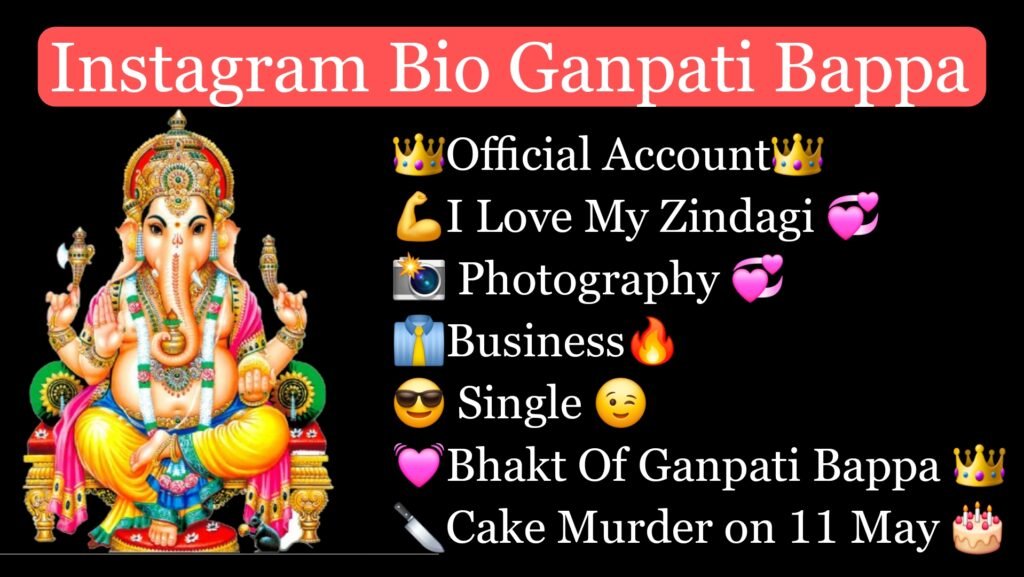 Ganpati Bappa Bio For Instagram